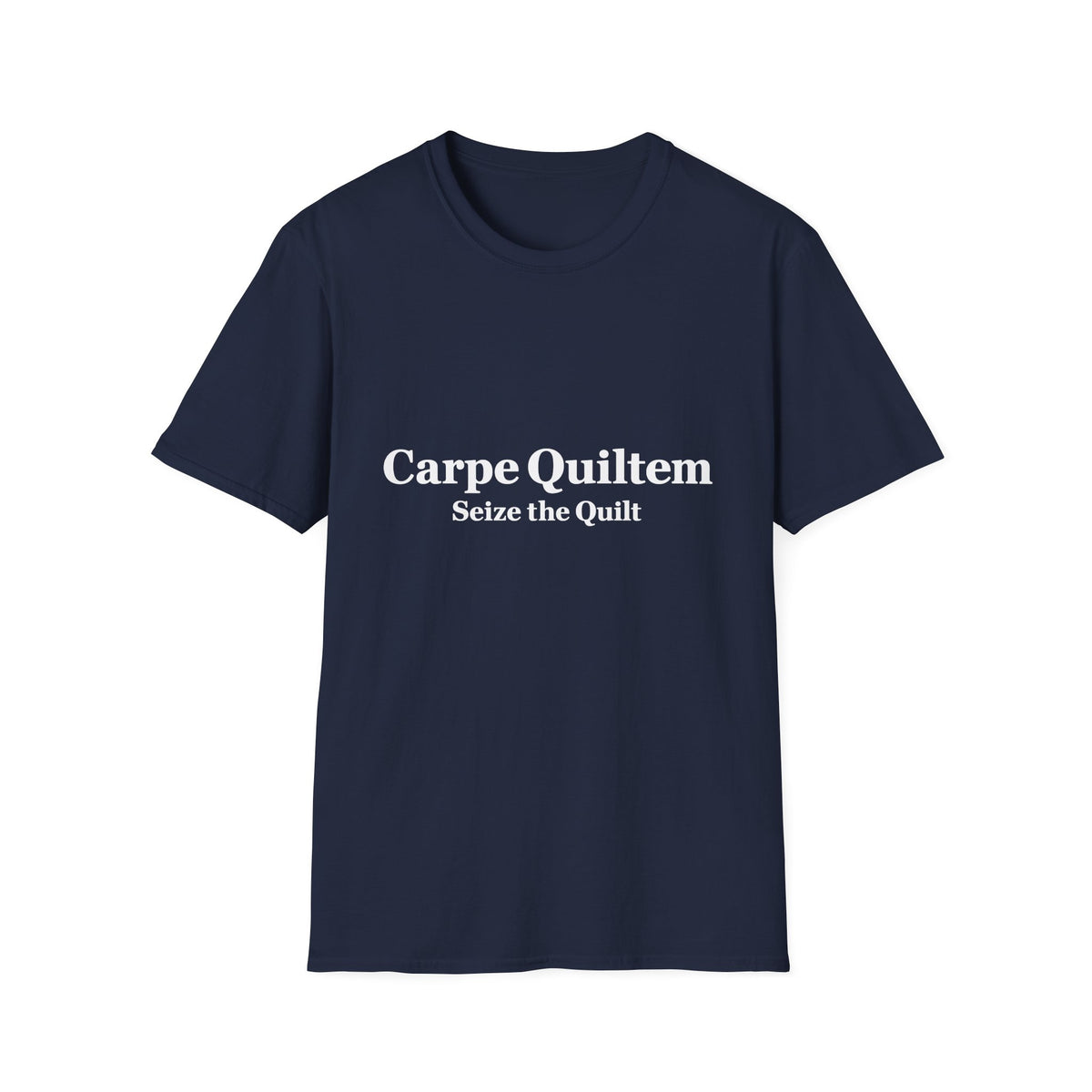 Carpe Quiltem T-Shirt