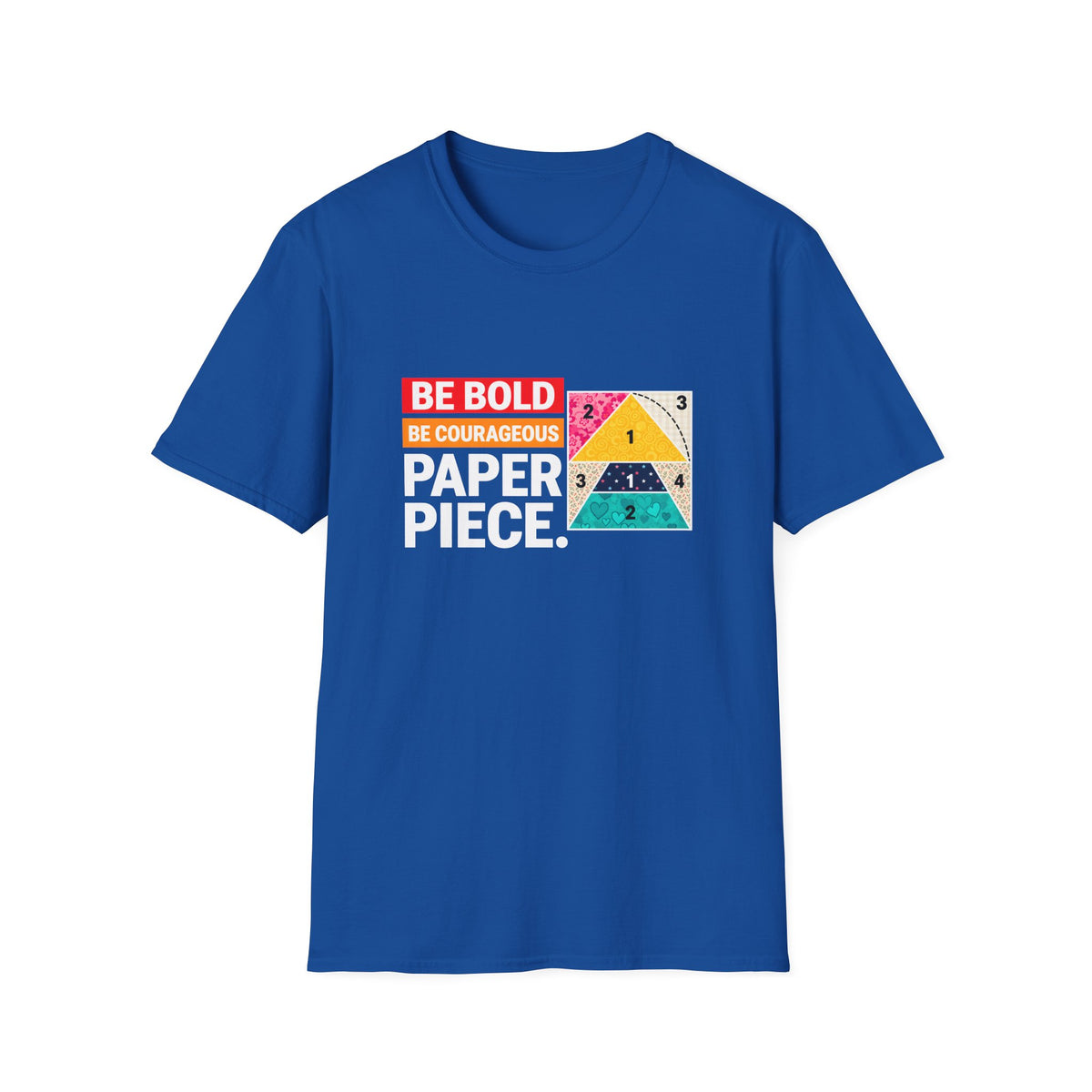 Courageous Paper Piecing T-Shirt