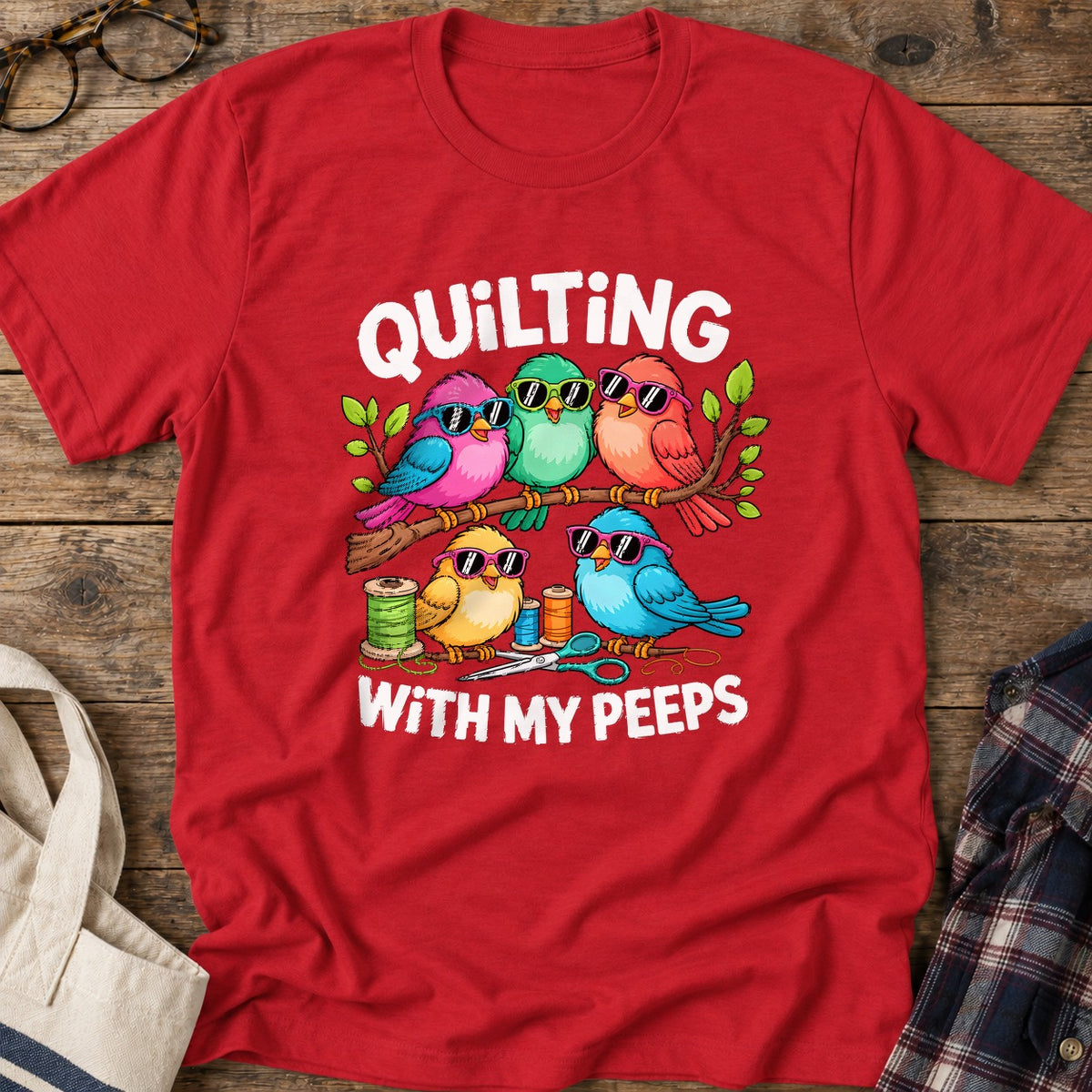 Quilting With My Peeps T-Shirt in Red