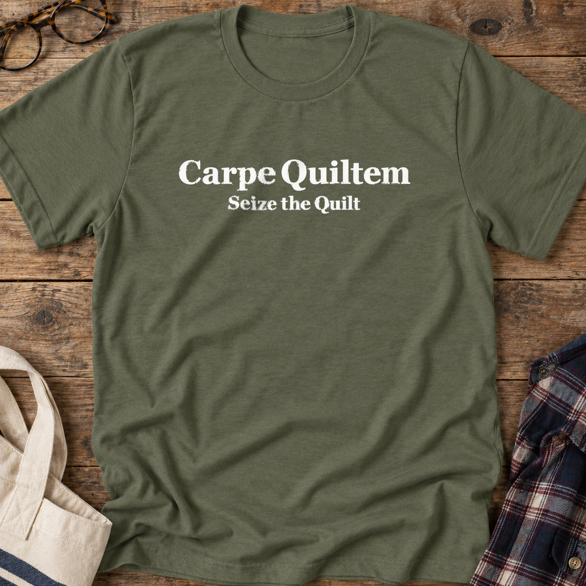Carpe Quiltem T-Shirt in Military Green