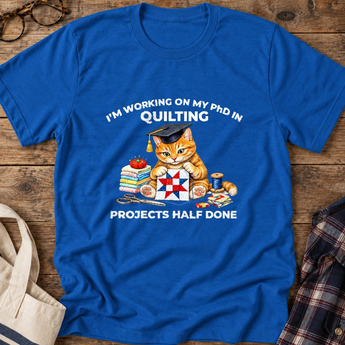 Quilting PhD T-Shirt in Royal