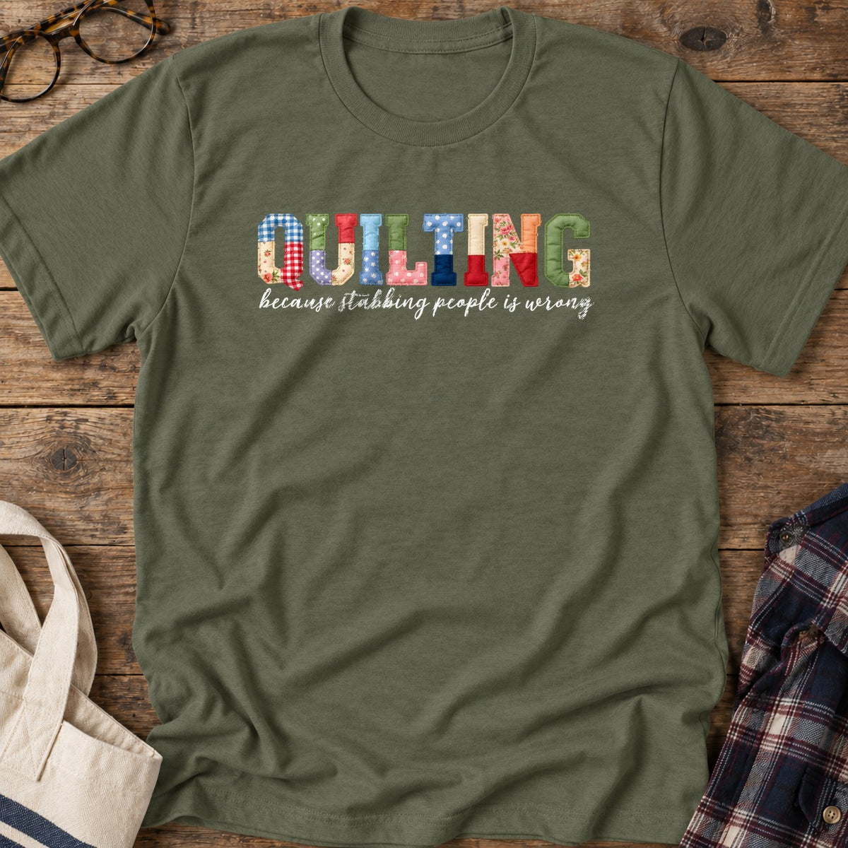 Quilting Saves Lives T-Shirt in Military Green
