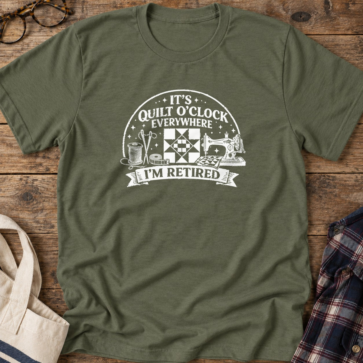 Retired Quilter T-Shirt in Military Green